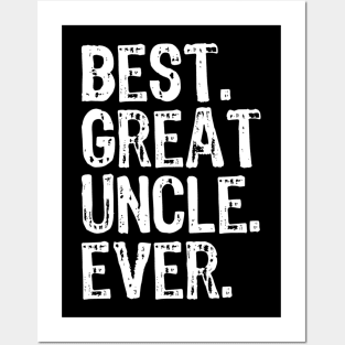 Best Great Uncle Ever Cool Funny Gift Father's Day Posters and Art